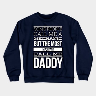 Mechanic Daddy Crewneck Sweatshirt